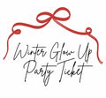 Winter Glow Up Tickets